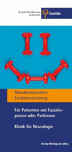 Klinik Für Neurologie - Logopädie - Mundmotorische Übungen