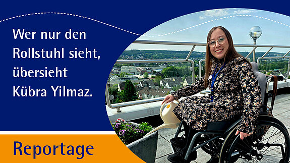 Wer nur den Rollstuhl sieht, übersieht Kübra Yilmaz